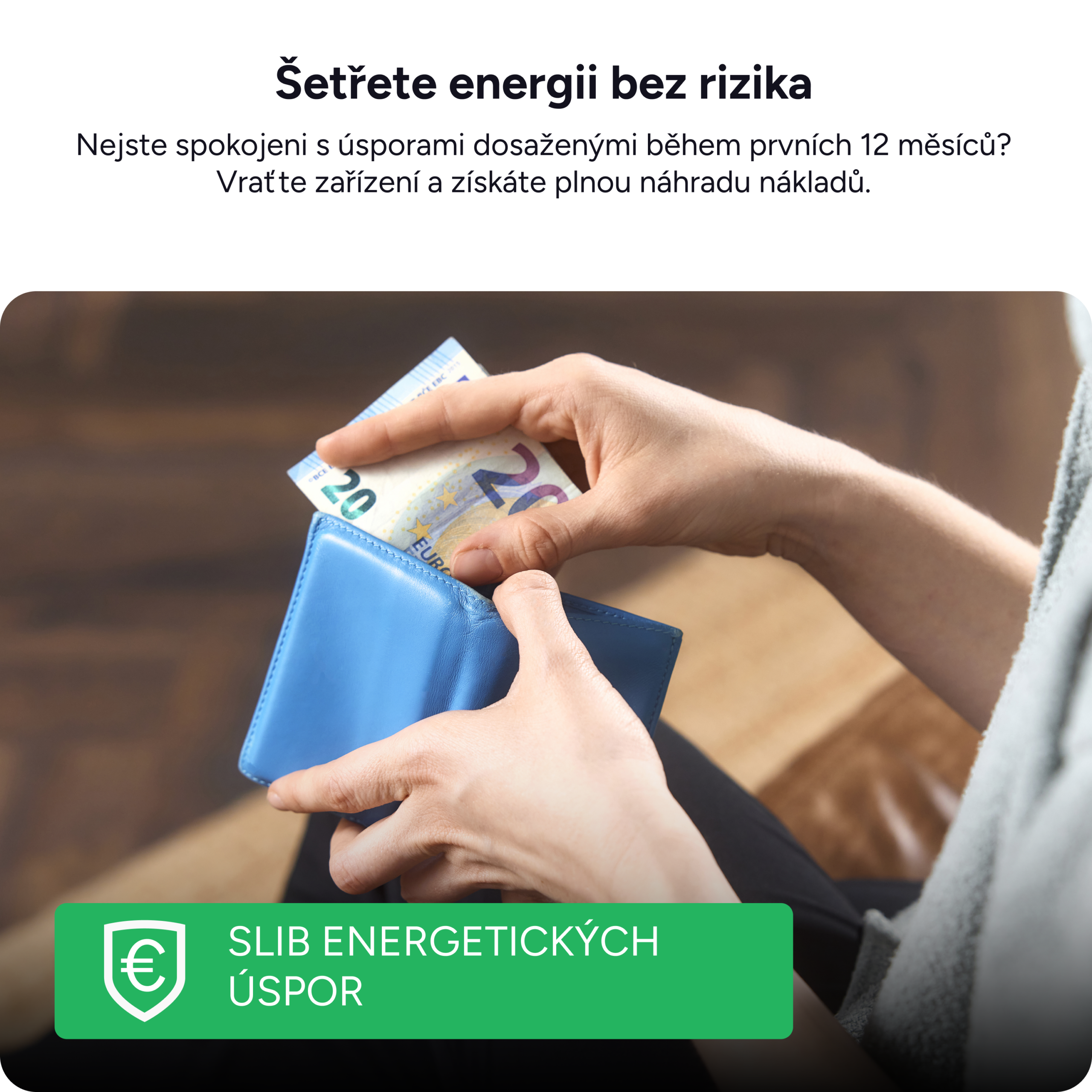 Garance vrácení nákladů při nedosažení energetických úspor
